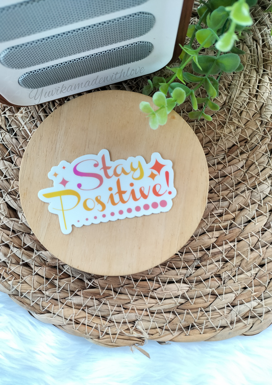 Sticker | Stay Positive Sticker
